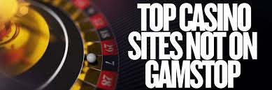 Exploring Alternatives Casinos That Are Not on Gamstop