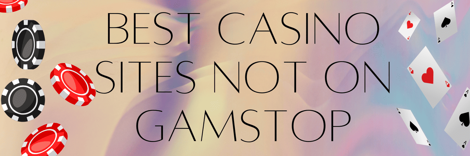 Exploring Casinos Not Signed Up to GamStop Alternatives for Players -1913446404