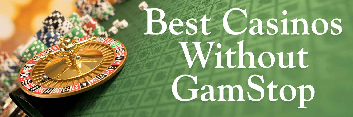 Discovering Gambling Sites Not with GamStop A Guide to Non-Restricted Casinos