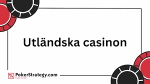 Utländska Casino En Djupdykning i Spelvärlden 544286893