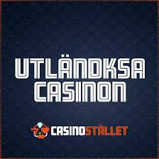 Utländska Casino En Guide till Spelupplevelser Utanför Sverige 545042690